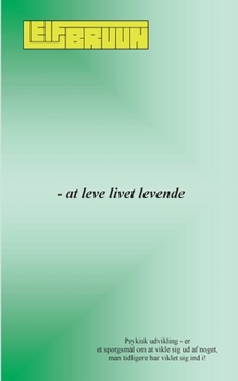Paperback - at leve livet levende [Danish] Book