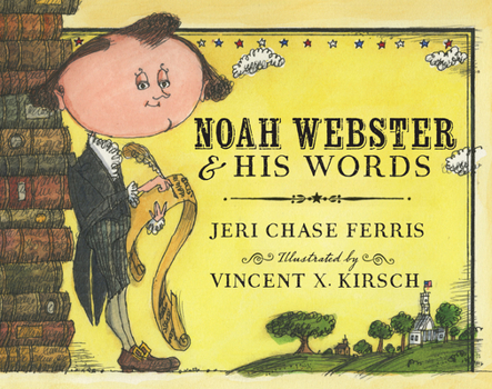 Hardcover Noah Webster and His Words Book