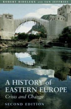 Paperback A History of Eastern Europe: Crisis and Change Book