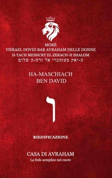 Hardcover RIEDIFICAZIONE RIUNIFICAZIONE RESURREZIONE - Vav - HA-MASCHIACH BEN DAVID [Italian] Book