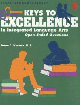 Keys to Excellence in Integrated Language Arts Level E: Open-Ended Questions