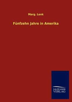 Paperback Fünfzehn Jahre in Amerika [German] Book