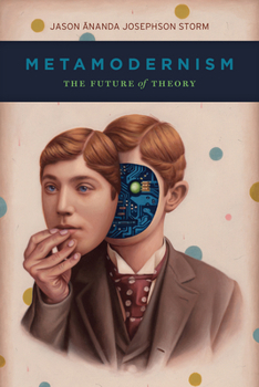 Paperback Metamodernism: The Future of Theory Book