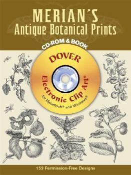 Paperback Merian's Antique Botanical Prints [With CDROM] Book