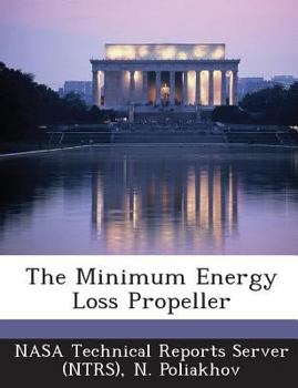 Paperback The Minimum Energy Loss Propeller Book