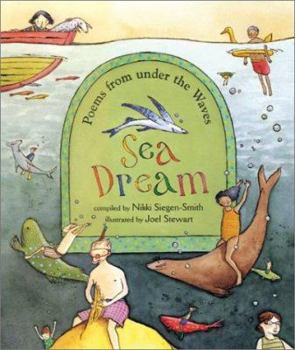 Hardcover Sea Dream: Poems from Under the Waves Book