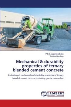 Paperback Mechanical & durability properties of ternary blended cement concrete Book