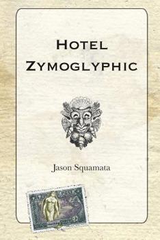 Paperback Hotel Zymoglyphic Book