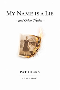 Paperback My Name is a Lie and Other Truths Book