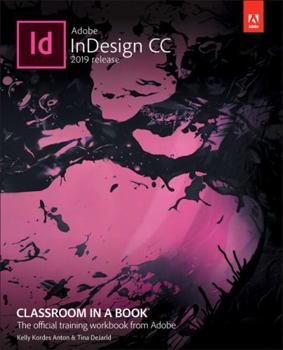 Paperback Adobe Indesign CC Classroom in a Book (2019 Release) Book