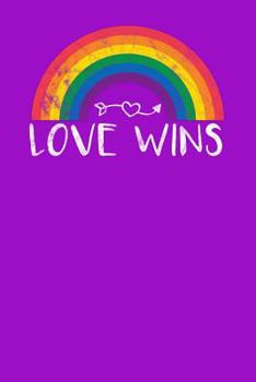 Paperback Love wins: Notebook, 6x9 inches, 120 dotted white pages for LGBT Fans Book