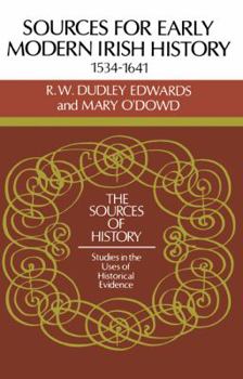 Sources for Modern Irish History 1534-1641 - Book  of the Sources of History