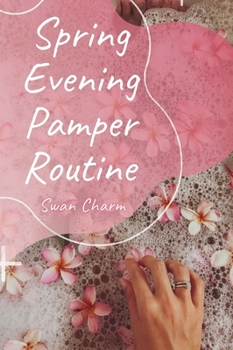 Hardcover Spring Evening Pamper Routine Book