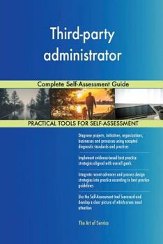 Paperback Third-party administrator Complete Self-Assessment Guide Book