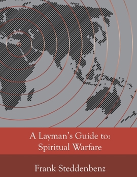 Paperback A Layman's Guide to: Spiritual Warfare Book