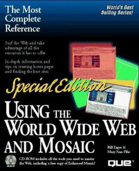 Paperback Using the World Wide Web and Mosaic Book