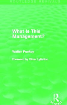 Paperback What Is This Management? (Routledge Revivals) Book