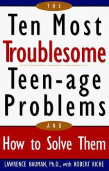 Paperback Ten Most Troublesome Teenage Problems: And How to Solve Them Book