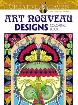 Paperback Creative Haven Art Nouveau Designs Collection Coloring Book