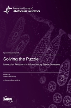 Hardcover Solving the Puzzle: Molecular Research in Inflammatory Bowel Diseases Book