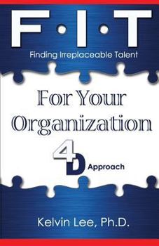 Paperback Finding Irreplaceable Talent: For Your Organization Book