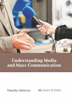 Hardcover Understanding Media and Mass Communication Book