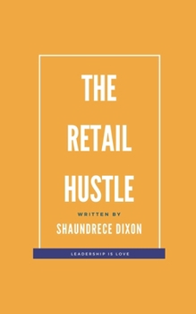 Paperback The Retail Hustle Book