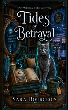 Tides of Betrayal (Witches of Willow Cove)