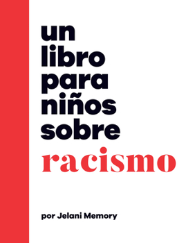 Hardcover Un Libro Para Niños Sobre Racismo [Spanish] Book