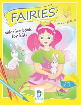 Paperback Fairies: 20 Nice Pictures Coloring Book for Kids Ages 5-8 Book