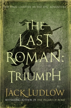 Hardcover The Last Roman: Triumph Book