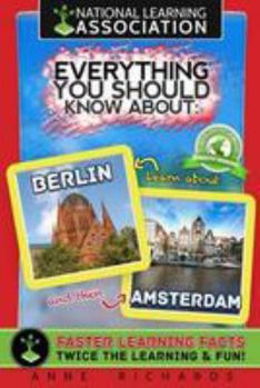 Paperback Everything You Should Know About Berlin and Amsterdam Book