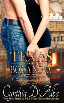 Texas Bossa Nova - Book #5 of the Texas Montgomery Mavericks