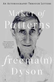 Maker of Patterns: An Autobiography Through Letters