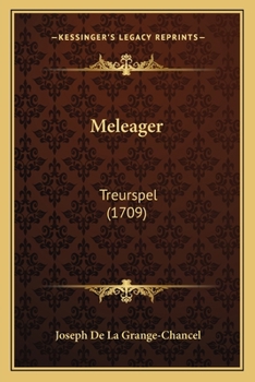 Paperback Meleager: Treurspel (1709) [Dutch] Book