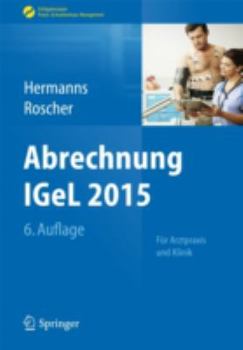Paperback Abrechnung Igel 2015: Fur Arztpraxis Und Klinik [German] Book