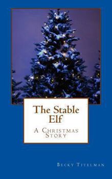 Paperback The Stable Elf Book