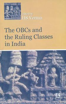 Hardcover The Obcs and the Ruling Classes in India Book