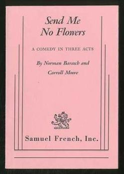Paperback Send Me No Flowers Book