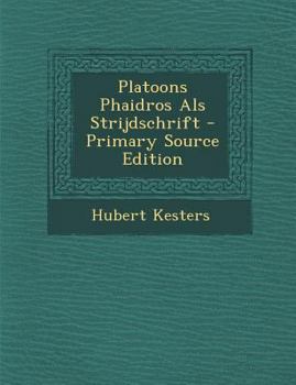 Paperback Platoons Phaidros ALS Strijdschrift [Italian] Book