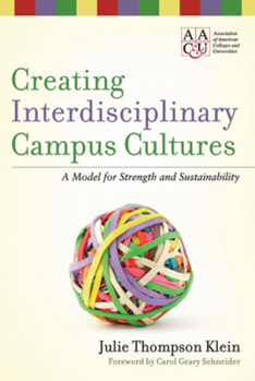 Hardcover Creating Interdisciplinary Campus Cultures Book