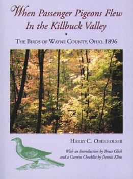 When Passenger Pigeons Flew in the Killbuck Valley: The Birds of Wayne County, Ohio, 1896