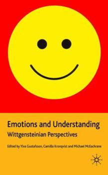 Paperback Emotions and Understanding: Wittgensteinian Perspectives Book