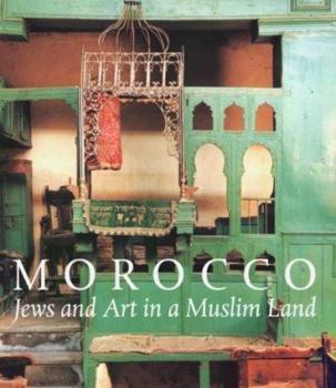 Hardcover Morocco: Jews and Art in a Muslim Land Book