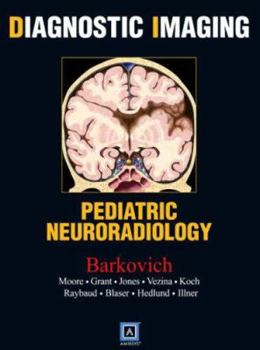 Hardcover Diagnostic Imaging: Pediatric Neuroradiology Book