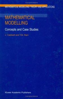Hardcover Mathematical Modelling: Concepts and Case Studies Book