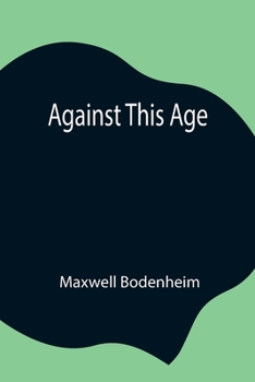 Paperback Against This Age Book