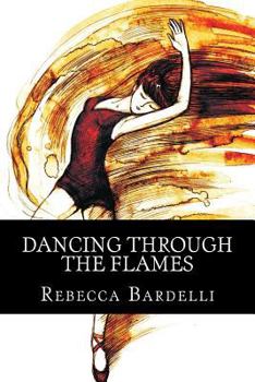 Paperback Dancing Through the Flames Book
