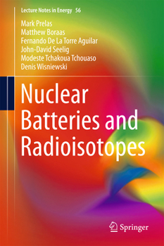 Hardcover Nuclear Batteries and Radioisotopes Book