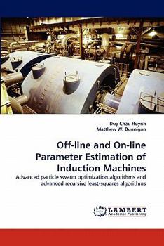Paperback Off-Line and On-Line Parameter Estimation of Induction Machines Book